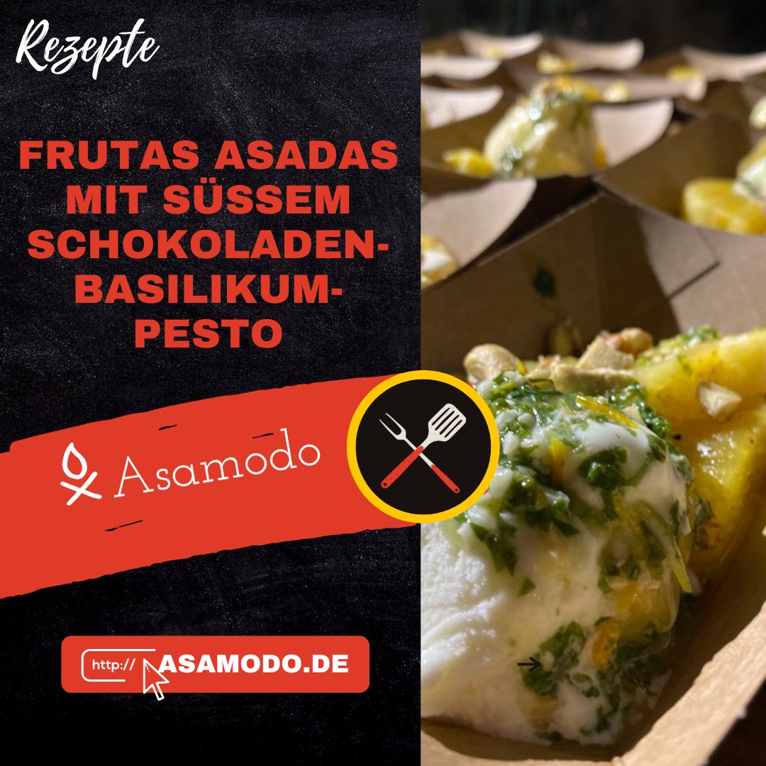 Rezept: Frutas Asadas mit süßem Schokoladen-Basilikum-Pesto - Asamodo